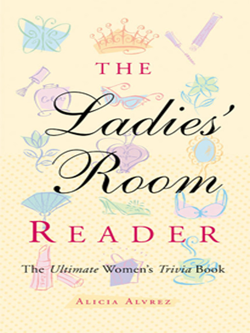 Title details for Ladies' Room Reader by Alicia Alvrez - Available